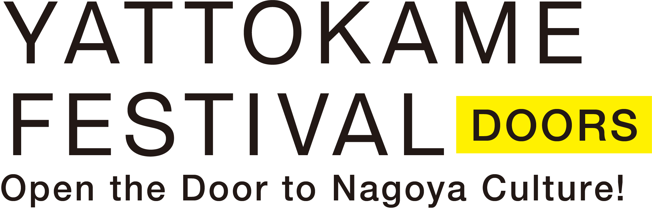 YATTOKAME FESTIVAL DOORS 